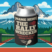 Pickleball Custom Name THE RALLY WRECKER Cooler