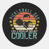 Pickleball Dad Like A Regular Dad But Cooler Ronde Sticker (Voorkant)