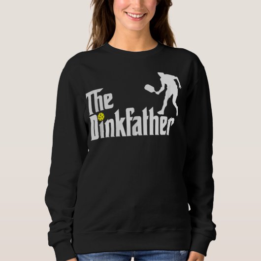Pickleball Dad Player Vaderdag The Dinkfather Trui (Voorkant)