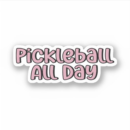 Pickleball de hele dag roze Pickleball Sticker (Voorkant)