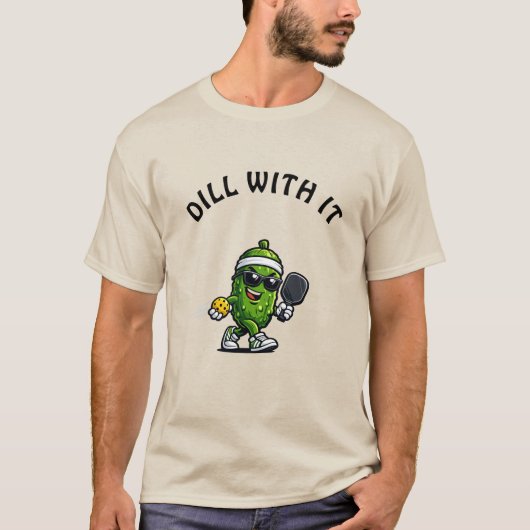 Pickleball "Dill Daar Mee" Grappige Slogan Dill Pi T-shirt (Voorkant)