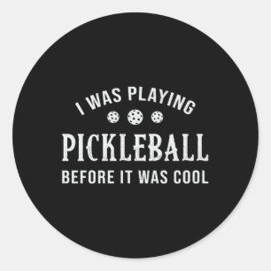 Pickleball Dink ik speelde met Pickleball Player Ronde Sticker