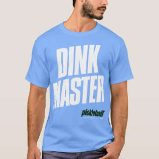 Pickleball Dink Master T-shirt