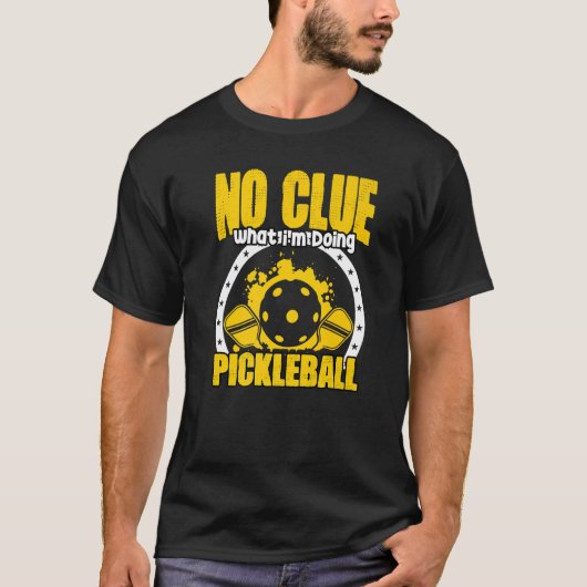 Pickleball Dinking Game Humor For A Pickleball Pla T-shirt (Voorkant)