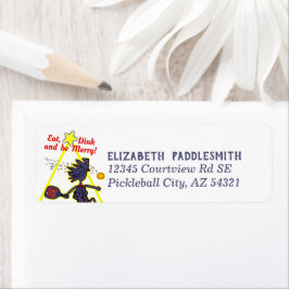 Pickleball Eat, Dink, BE Merry Address Label
