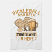 Pickleball en bier daarom ben ik hier Funny Pick Theedoek (Verticaal)