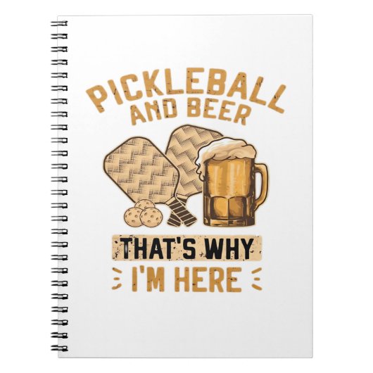 Pickleball en bier Dat is waarom ik hier ben Grapp Notitieboek (Voorkant)