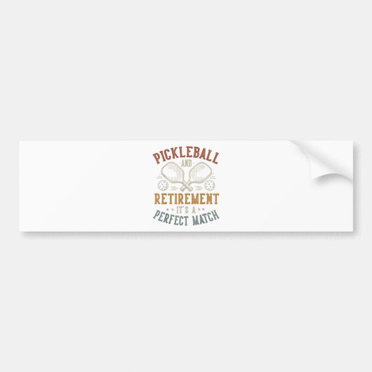 Pickleball en pensioen: het is een perfecte match bumpersticker (Voorkant)