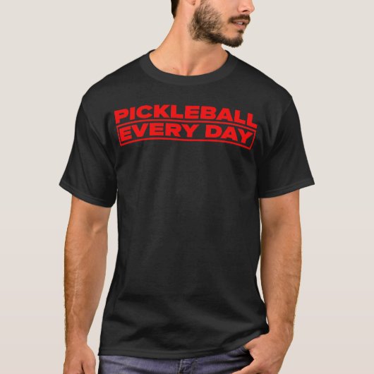 Pickleball Every Day - Red logo - T-shirt (Voorkant)