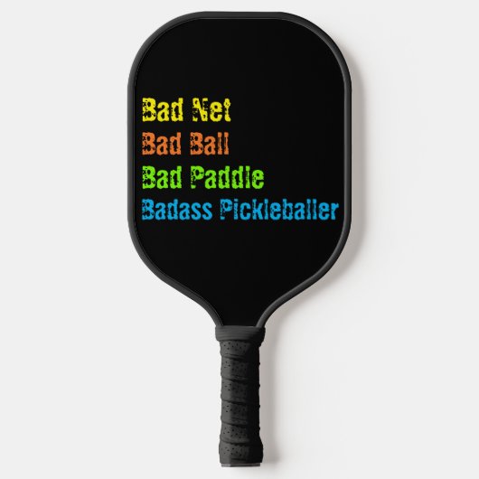 Pickleball excuses - Slecht Net, Slechte Bal, Slec Pickleball Paddle (Voorkant)