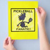 Pickleball Fanatic Flyer (Hand)