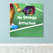 Pickleball Funny No Strings Attached Canvas Afdruk (Insitu (Houten vloer))