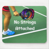 Pickleball Funny No Strings Attached Muismat (Voorkant)