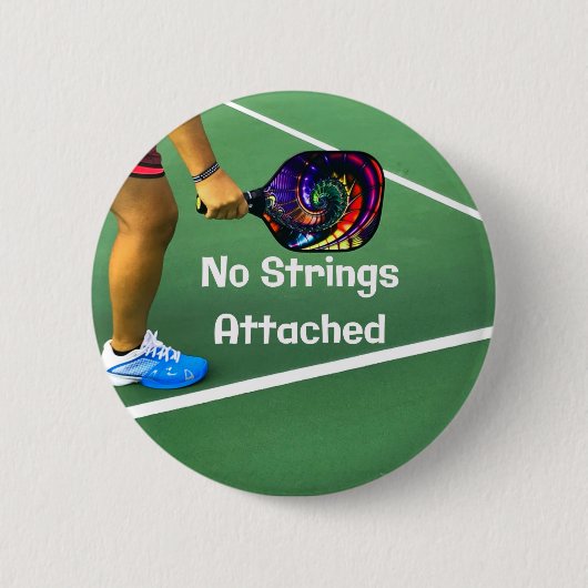 Pickleball Funny No Strings Attached Ronde Button 5,7 Cm (Voorkant)