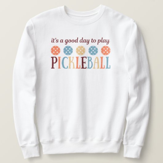 Pickleball Gezegde Grappig Quote Trui (Design voorkant)