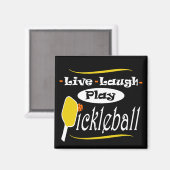 Pickleball Gift Live Laugh Play Pickle Ball Magneet (Voorkant / Achterkant)
