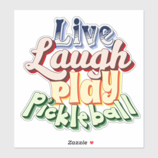 Pickleball Gift Live Laugh Play Pickle Ball Sticker