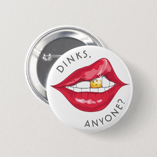 Pickleball Gold Tooth "Dinks, Iemand?" Button (Voorkant /achterkant)