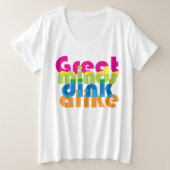 Pickleball Grote breinen knipperen als hetzelfde Maat T-shirt (Design voorkant)