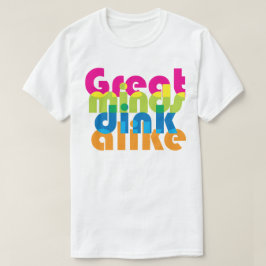 Pickleball Grote geesten drinken gelijk / mix T-shirt