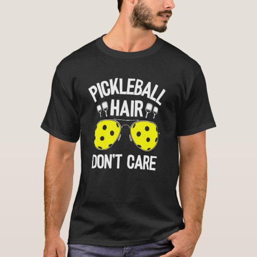Pickleball Hair Don T Care Women Grandma Jokes Pic T-shirt (Voorkant)