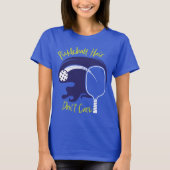 Pickleball Hair Maakt niet uit T-Shirt (Voorkant)