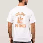 Pickleball Het Drankt - De Dinker T-shirt (Achterkant)