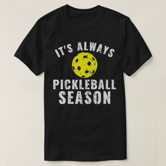 Pickleball Het is altijd Pickleball Season Paddleb T-shirt (Design voorkant)