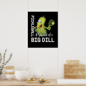Pickleball Het is een soort Big Dill Poster (Keuken)