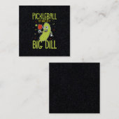 Pickleball Het is een soort grote dill-vun pun-cad Vierkante Visitekaartje (Voorkant / Achterkant)