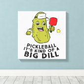 Pickleball Het is een soort van een grote dille au Canvas Afdruk (Insitu (Houten vloer))
