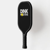 PICKLEBALL HUMOR DRINK POSITIEF GRAPPIG PICKLEBALL PICKLEBALL PADDLE (Links)