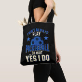 Pickleball - Ik speel niet altijd Pickleball Tote Bag (Dichtbij)