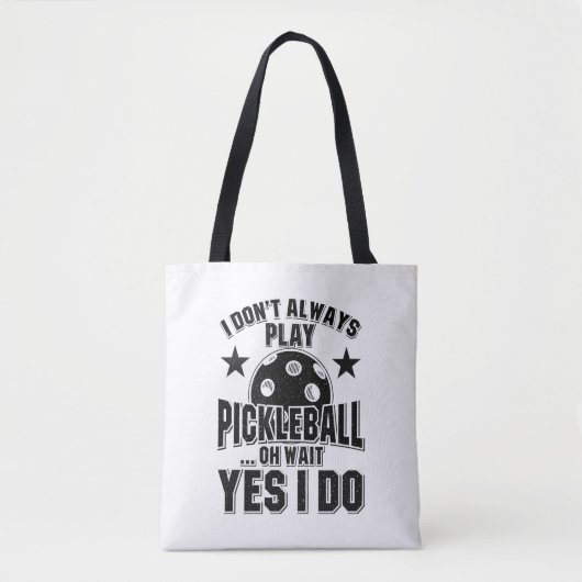 Pickleball - Ik speel niet altijd Pickleball Tote Bag (Voorkant)