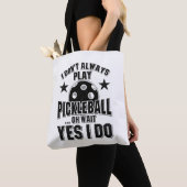 Pickleball - Ik speel niet altijd Pickleball Tote Bag (Dichtbij)