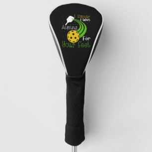 Pickleball Ik zweer dat ik op je voeten richtte Golfheadcover