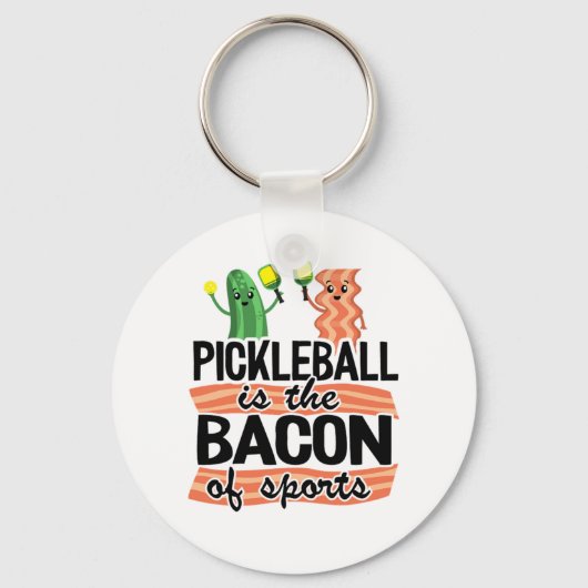 Pickleball is de bacon van de sport Funny Pickleba Sleutelhanger (Voorkant)