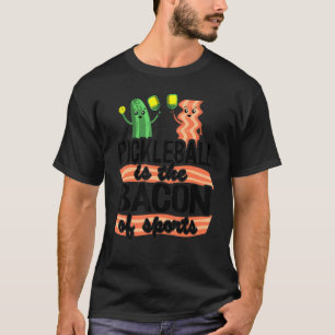 Pickleball is de bacon van de sportwiekkever pa t-shirt