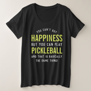 Pickleball is geluk grote maat t-shirt