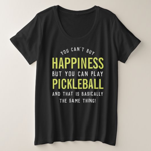 Pickleball is geluk grote maat t-shirt (Design voorkant)