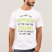 Pickleball is geluk t-shirt (Voorkant)