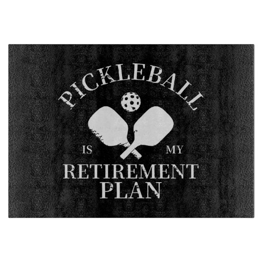 pickleball is mijn pensioenplan snijplank (Voorkant)