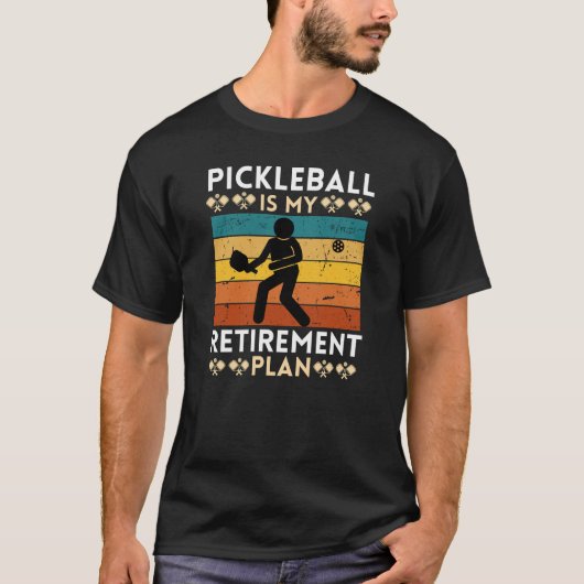 Pickleball is mijn pensioenplan t-shirt (Voorkant)