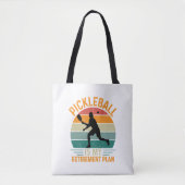 Pickleball Is Mijn Pensioenplan Tote Bag (Voorkant)