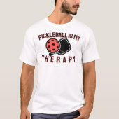 Pickleball Is Mijn Therapie T-shirt (Voorkant)