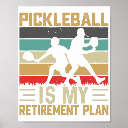 Pickleball is m'n pensioenplan. poster (Voorkant)