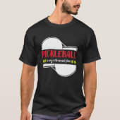 Pickleball is My Retirement Plan, Funny Retirement T-shirt (Voorkant)