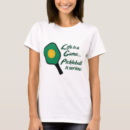Pickleball is serieus t-shirt