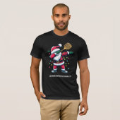 Pickleball Kerstmis Paddleball Dabbing Santa T-shirt (Voorkant volledig)