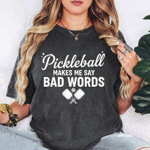 Pickleball laat me slechte woorden zeggen Funny on T-shirt
